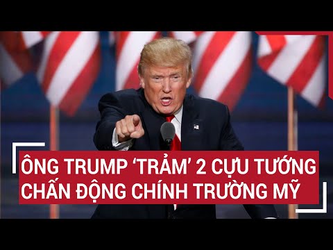 ong trump tram 2 cuu tuong chan dong chinh truong my