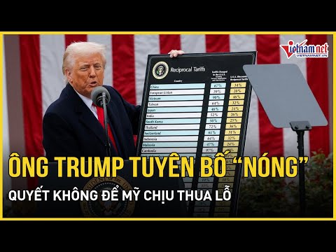 ong trump tuyen bo chan dong ve thue quan quyet khong de my chiu thua lo bao vietnamnet