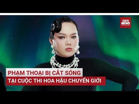 pham thoai bi cat song tai cuoc thi hoa hau chuyen gioi vtc news