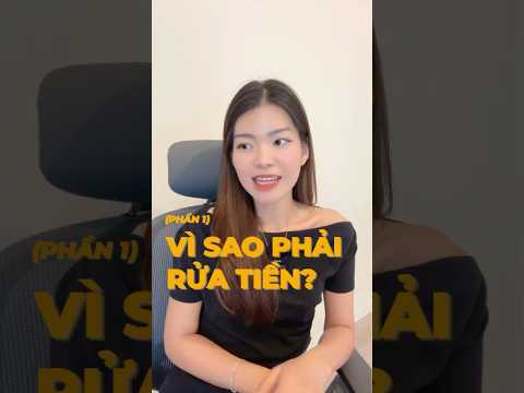 phan 1 rua tien la gi cac cach thuc rua tien ban tienban ruatien chungkhoan dautu