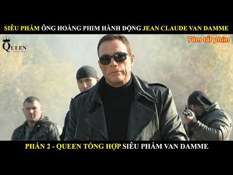 phan 2 2 sieu pham ong hoang phim hanh dong jean claude van damme dinh noc kich tran