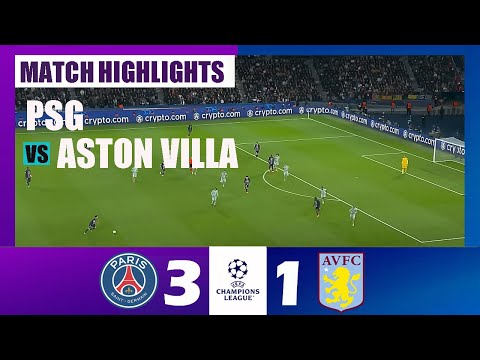 psg vs aston villa 3 1 champions league 24 25 match highlights