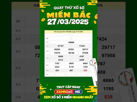 quay thu xsmb hom nay 27 3 2025 quaythuxsmb xsmb