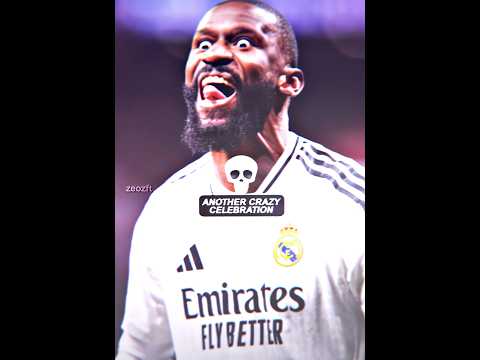 rudiger x real madrid crazy moments after win vs atletico madrid footballshorts football rudiger