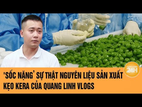 soc nang su that nguyen lieu san xuat keo kera cua quang linh vlogs