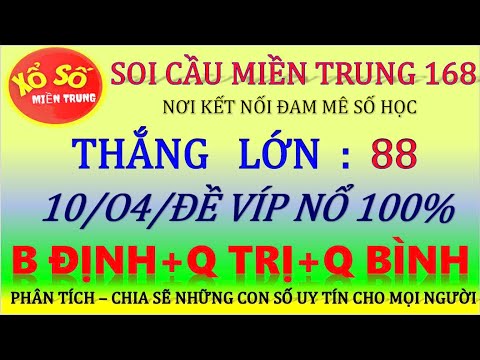 soi cau mien trung du doan xsmt ngay 10 04 2025 soi cau binh dinh soi cau quang tri q binh