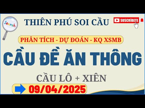 soi cau xsmb 09 04 soi cau mien bac soi cau de soi cau lo xsmb thien phu soi cau