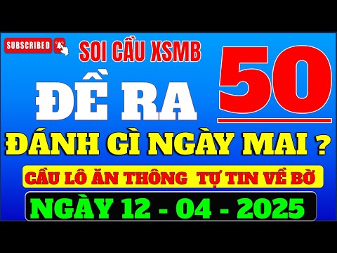 soi cau xsmb 12 4 soi cau mien bac soi cau de soi cau lo xsmb loc phat soi cau mb