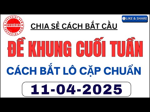 soi cau xsmb ngay 11 04 2025 soi cau mien bac soi cau pascal cau de it so nam duong