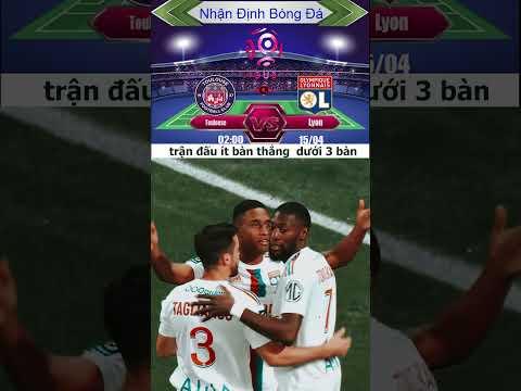 soi keo bong da toulouse vs lyon vong 31 ligue 1 shorts
