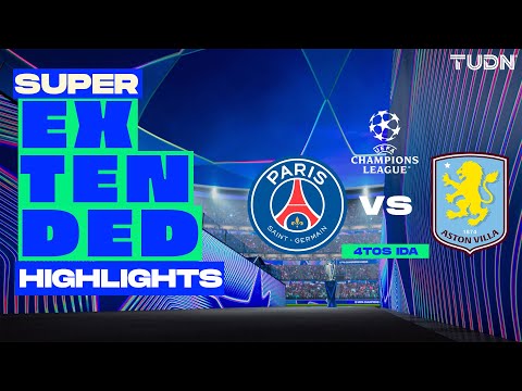 super extended highlights psg vs aston villa uefa champions league 4tos final 24 25 tudn
