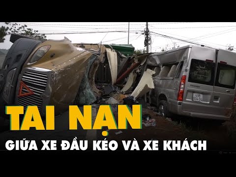 tai nan giua xe dau keo va xe khach 16 cho o giua deo mimosa 7 nguoi bi thuong