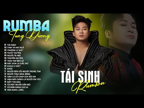 tai sinh rumba chim vao trong anh mat tung duong album rumba nhac tre dac biet hay nhat 2025