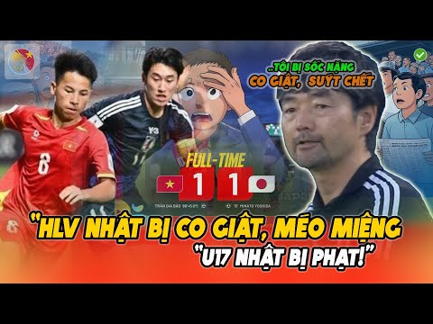 tai u17 viet nam hlv nhat ban soc nang phat ngon gay bao doi u17 nhat bi phat nhin an