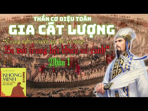 tam quoc ngoai truyen khong minh gia cat luong dai truyen phan 1