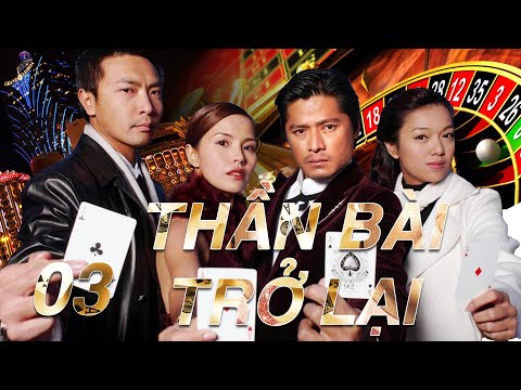 than bai tro lai tap 03 phim than bai hong kong sieu kinh dien hanh dong vo thuat dac sac
