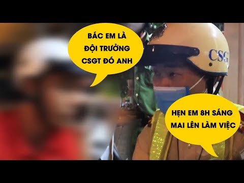 thanh nien manh dan xin bo qua vi pham nong do con vi bac em la doi truong csgt