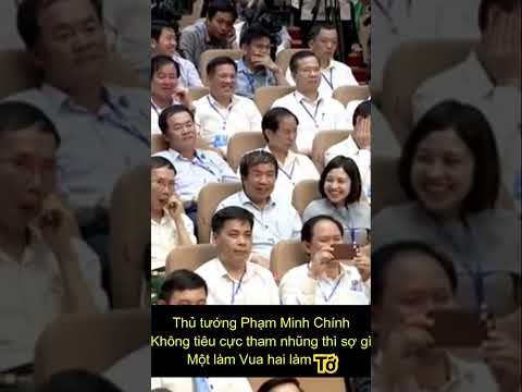 thu tuong pham minh chinh khong tieu cuc tham nhung thi so gi mot lam vua hai lam to shorts