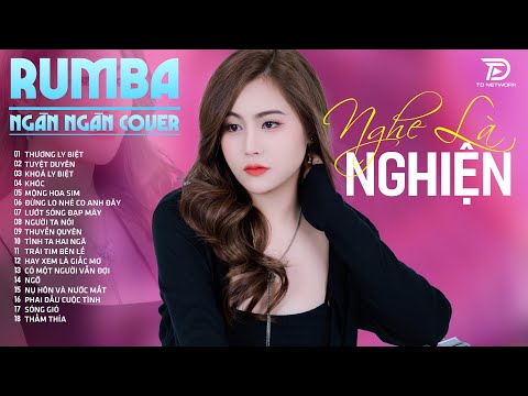 thuong ly biet tuyet duyen ngan ngan cover album rumba nhac tre dac biet hay nghe la nghien