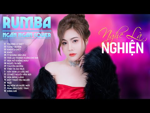 thuong ly biet tuyet duyen tham thia ngan ngan cover album rumba nhac tre dac biet hay nhat 2025