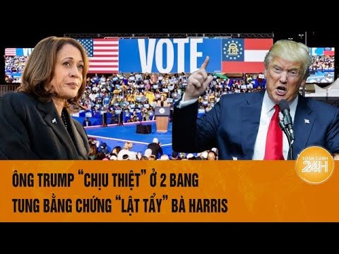 tin nong bau cu my 2024 ong trump chiu thiet o 2 bang tung bang chung lat tay ba harris