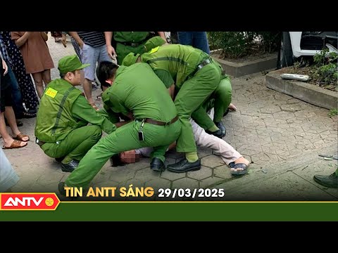 tin tuc an ninh trat tu nong thoi su viet nam moi nhat 24h sang ngay 29 3 antv