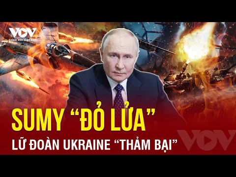 toan canh quoc te trua 7 4 nga quet sach luc luong ukraine o sumy lu doan kiev buong sung chay