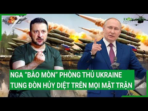 toan canh the gioi nga bao mon phong thu ukraine tung don huy diet tren moi mat tran