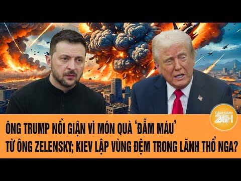 toan canh the gioi ong trump noi gian vi mon qua dam mau tu ong zelensky kiev tuyen bo nong 1