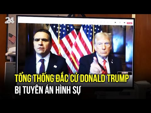 tong thong dac cu donald trump bi tuyen an hinh su vtv24