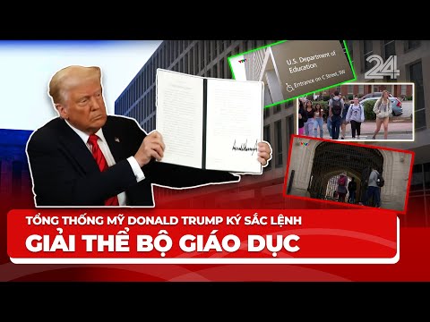 tong thong my donald trump ky sac lenh giai the bo giao duc vtv24