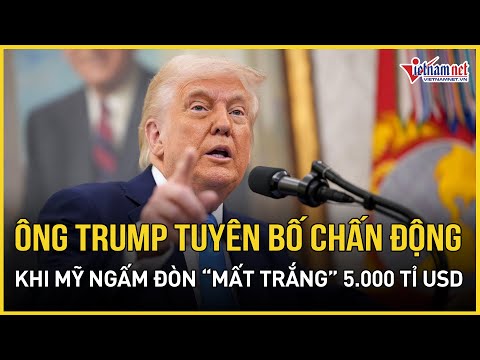 tong thong trump tuyen bo chan dong khi my ngam don thue quan mat trang 5 000 ti usd