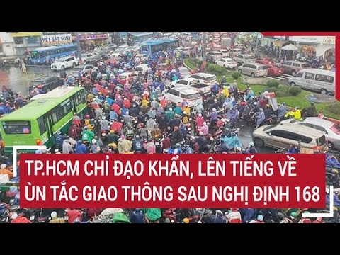 tp hcm chi dao khan len tieng ve un tac giao thong sau nghi dinh 168