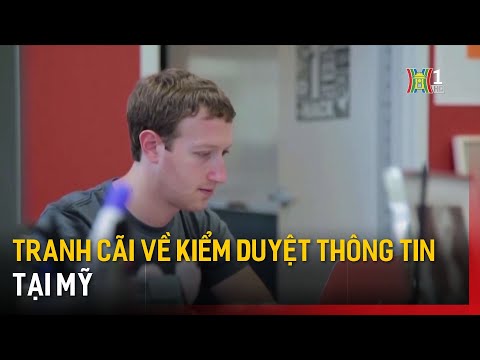 tranh cai ve kiem duyet thong tin tai my tin quoc te tin tuc