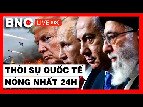 truc tiep thoi su quoc te 9 4 trump nang cap co may chien tranh iran giang luoi tu than