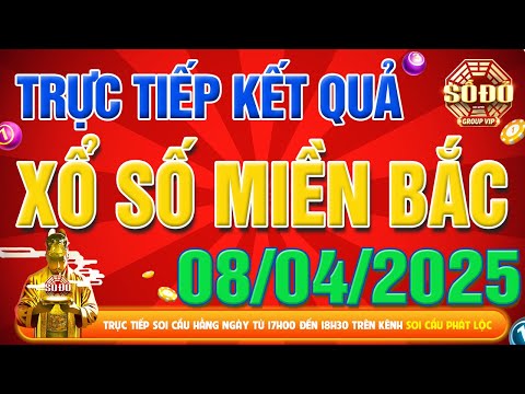 truc tiep xo so mien bac kqxs mien bac ngay 08 04 2025 kqxs thu do xs minhngoc