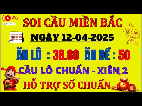 truc tiep xo so mien bac kqxs mien bac ngay 12 04 2025 xo so minh ngoc kqxs hom nay xstt
