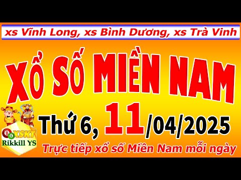 truc tiep xo so mien nam hom nay ngay 11 4 2025 xs vinh long xs binh duong xs tra vinh