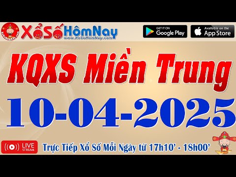 truc tiep xo so mien trung ngay 10 04 2025 kqxs mien trung xo so minh ngoc xo so dai phat