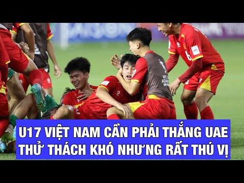 u17 viet nam con cach world cup 90 phut tap trung danh bai u17 uae gia bao co the duoc da chinh