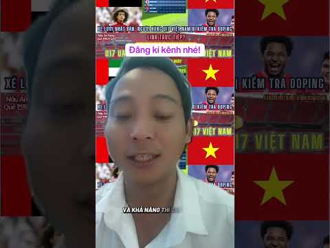 u17 viet nam vao tu ket gap ai thaihaitv2 haihuoc topgamedoithuonguytin funny