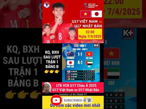 u17 viet nam vs u17 nhat ban lich thi dau bang b vck u17 chau a 2025 shorts u17 u17vietnam 1