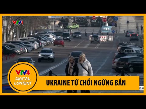 ukraine tu choi ngung ban tam thoi theo de nghi cua tong thong nga putin vtv4