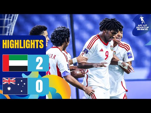 united arab emirates vs australia highlights afc u17 asian cup 2025