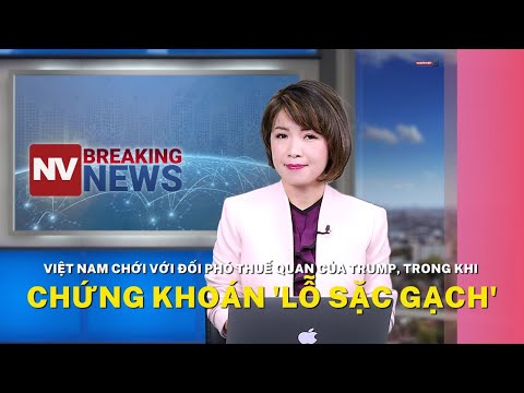 viet nam choi voi doi pho thue quan cua trump trong khi chung khoan lo sac gach