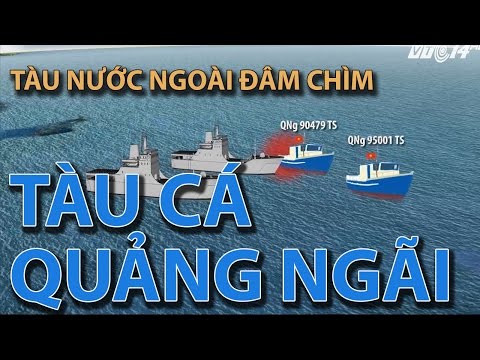 vtc14 tau nuoc ngoai dam chim tau ca quang ngai