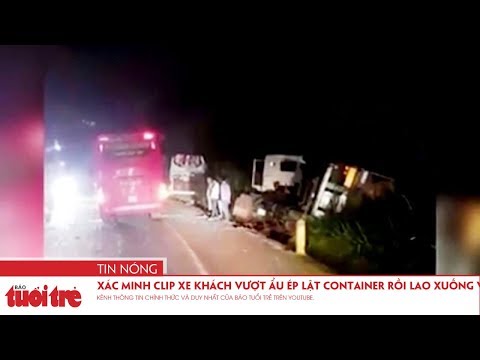 xac minh clip xe khach vuot au ep lat container roi lao xuong ve duong
