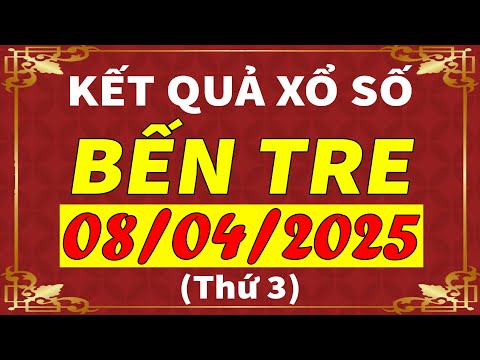 xo so ben tre ngay 8 thang 4 xsbt kqxsbt sxbt xo so kien thiet ben tre hom nay