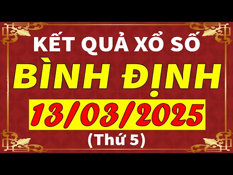 xo so binh dinh ngay 13 thang 3 xsbdi kqxsbdi sxbdi xo so kien thiet binh dinh hom nay