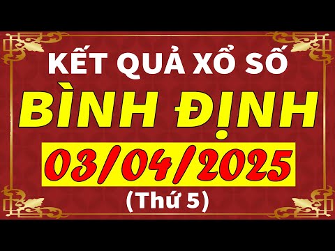 xo so binh dinh ngay 3 thang 4 xsbdi kqxsbdi sxbdi xo so kien thiet binh dinh hom nay